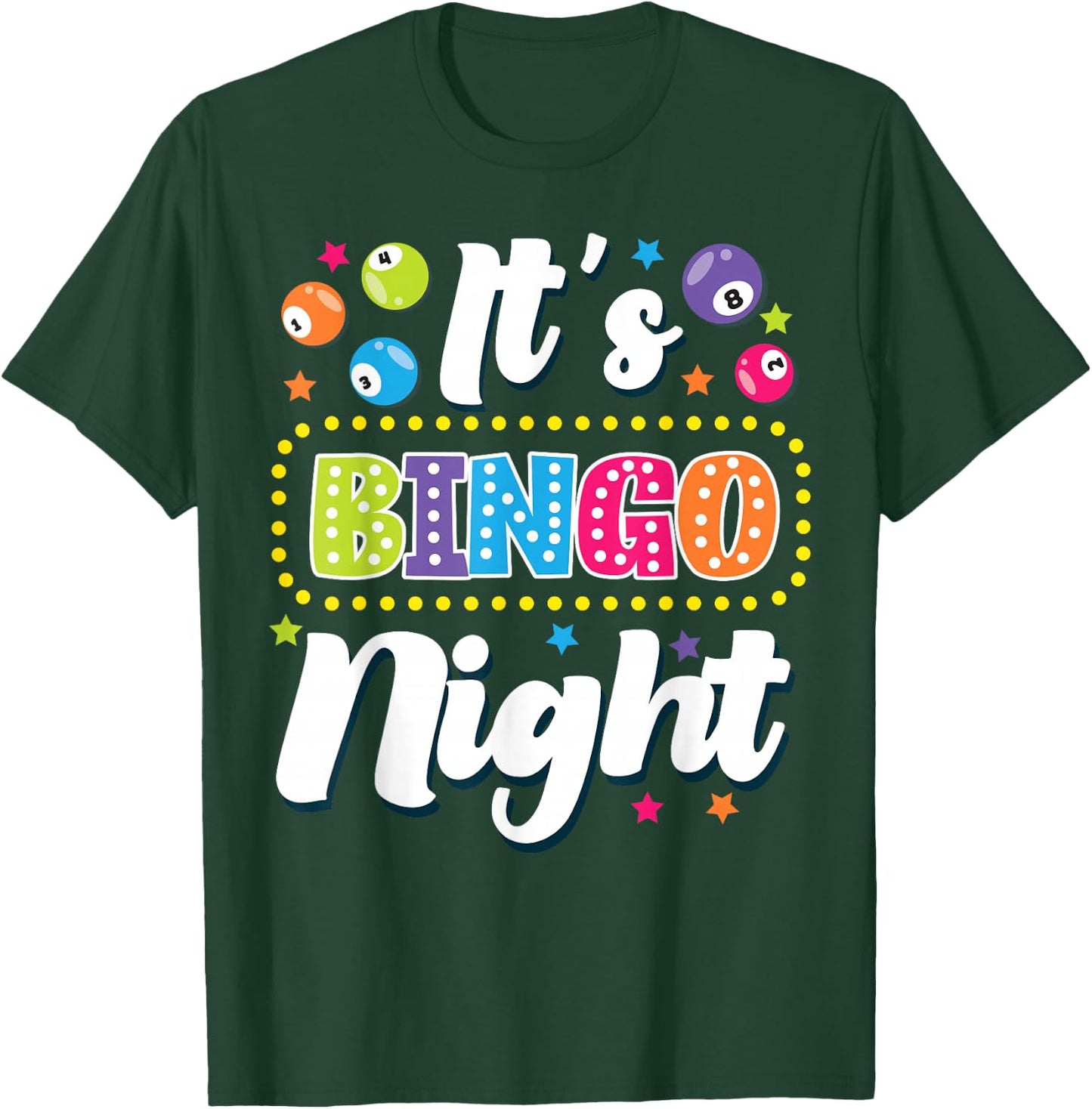 Bingo Player It's Bingo Night T-Shirt - T-Shirt | Forest