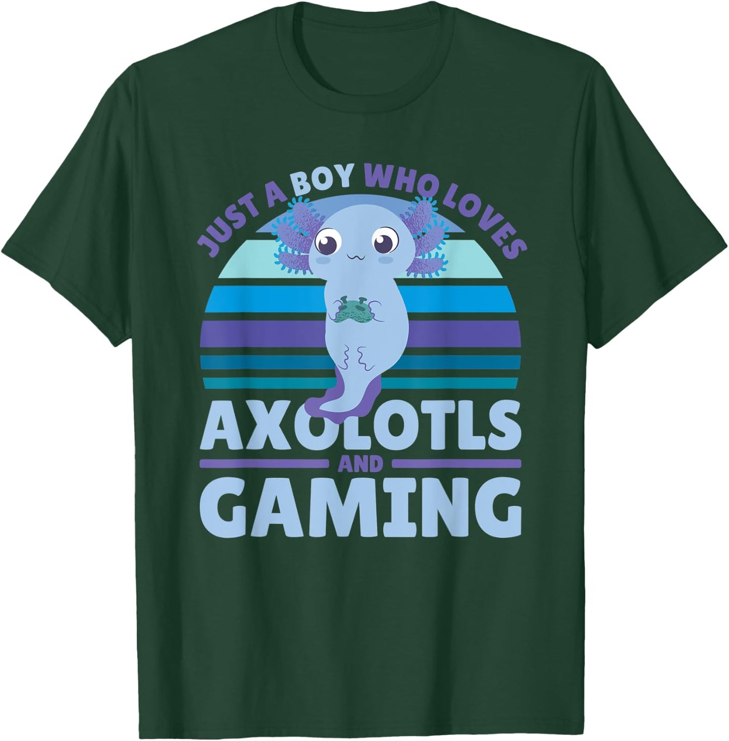 Just A Boy Who Loves Axolotls And Gaming T-Shirt - T-Shirt | Forest