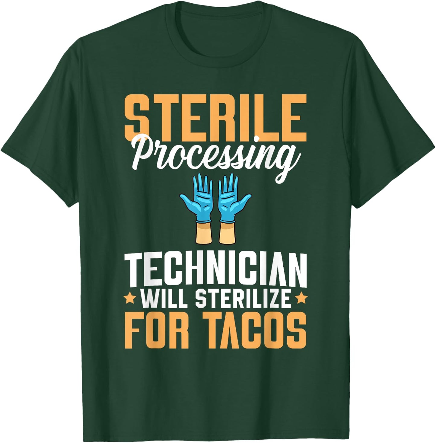 Sterile Processing Technician Instruments Tech Certification T-Shirt - T-Shirt | Forest
