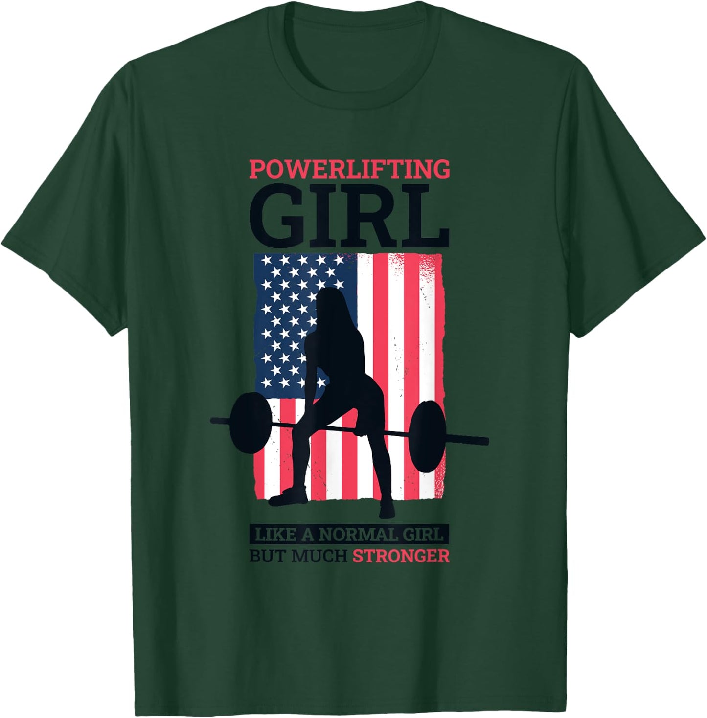 Powerlifter Girl Design for Powerlifting Girls T-Shirt - T-Shirt | Forest