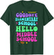 Goodbye Elementary School Hello Middle School Last Day Women T-Shirt - T-Shirt | Forest