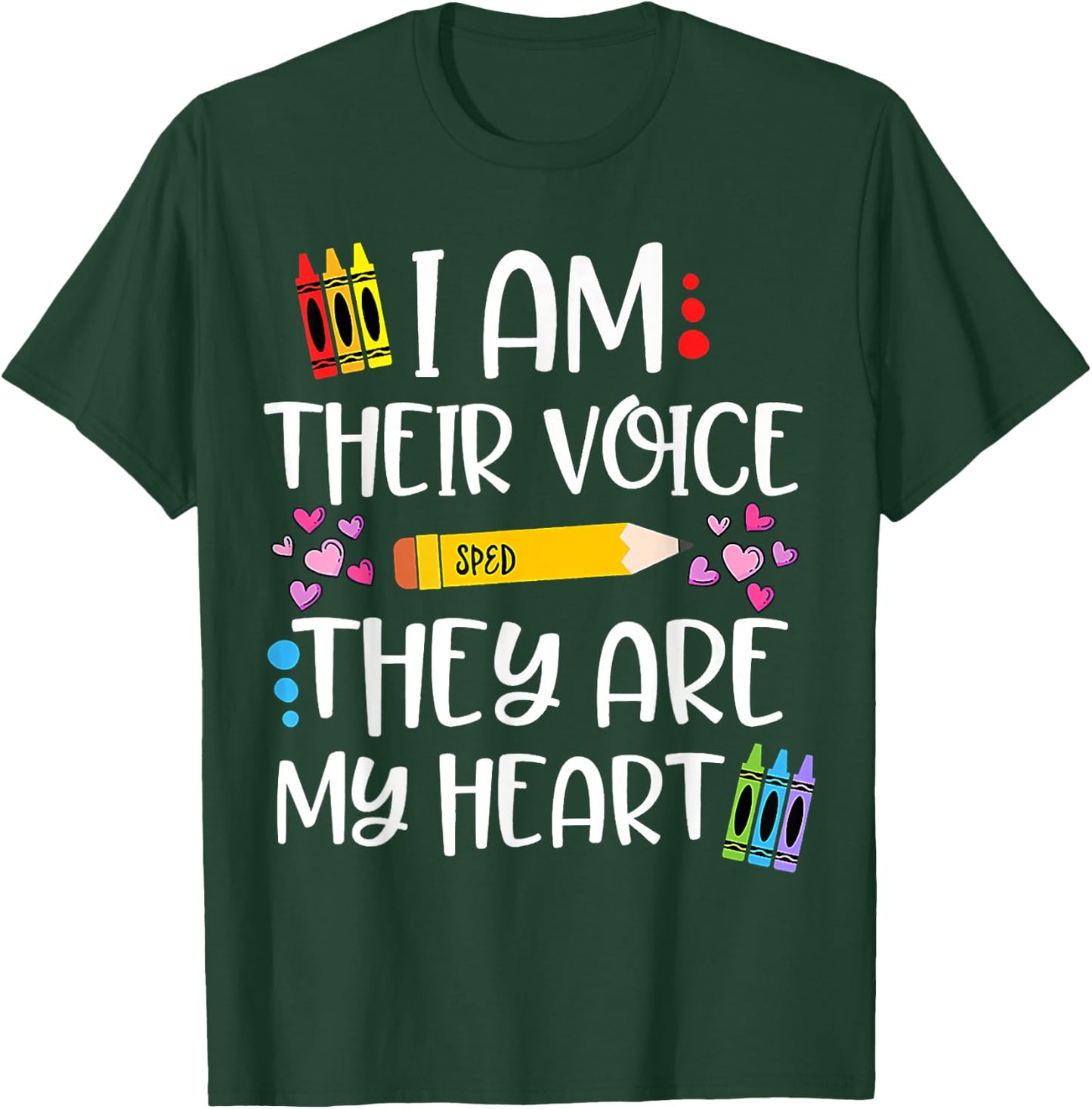 I Am Their Voice They Are My Heart SPED Teacher Appreciation Men Women T-Shirt - T-Shirt | Forest