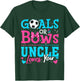 Gender Reveal Goals Or Bows Uncle Loves You Soccer T-Shirt - T-Shirt | Forest