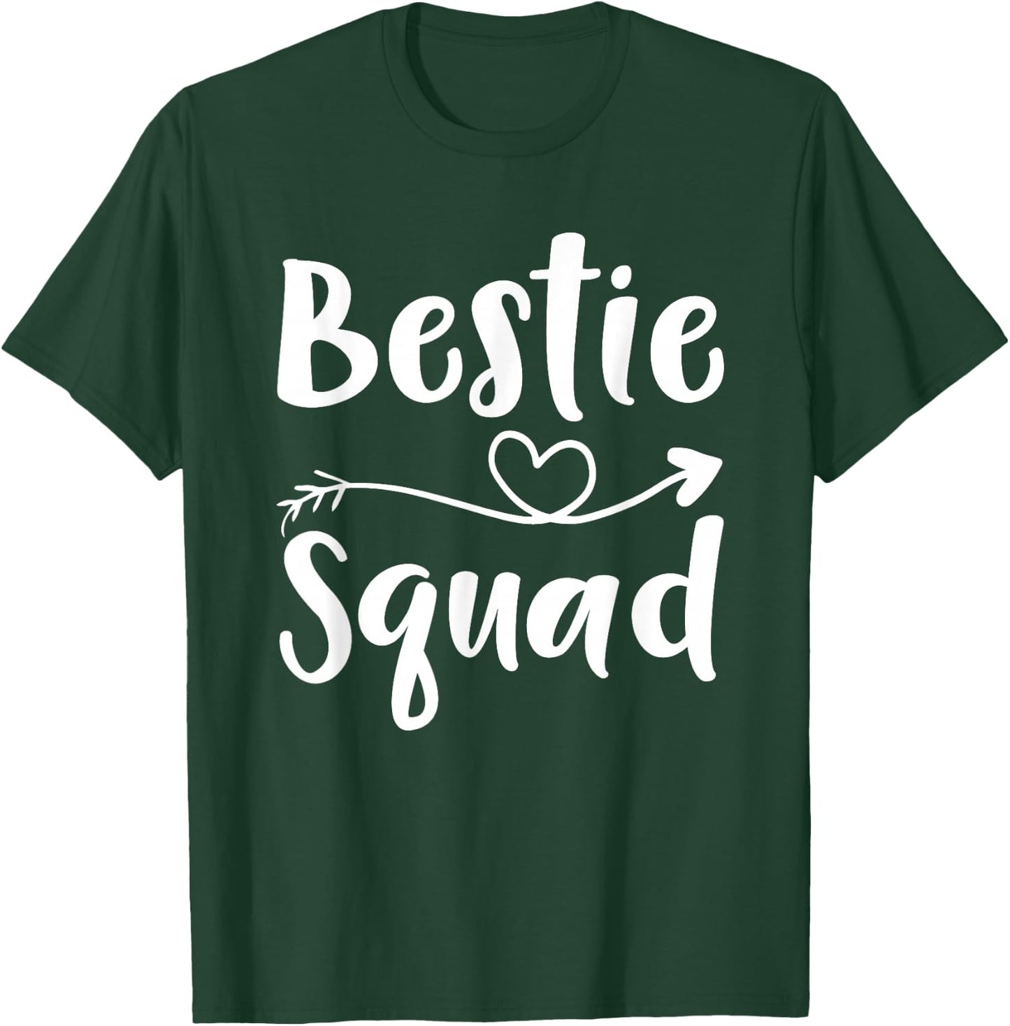 Women Bestie Squad Shirt Best Friend Forever Funny Girls T-Shirt - T-Shirt | Forest