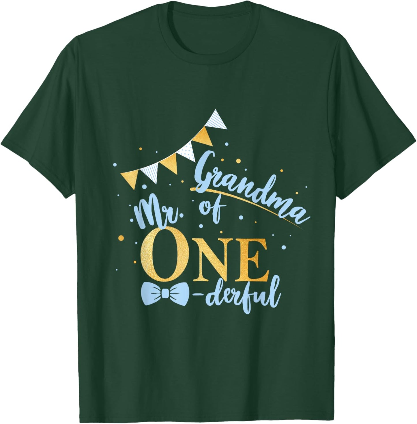 Grandma Of Mr One-derful Party Blue-Gold Boy 1st Birthday T-Shirt - T-Shirt | Forest