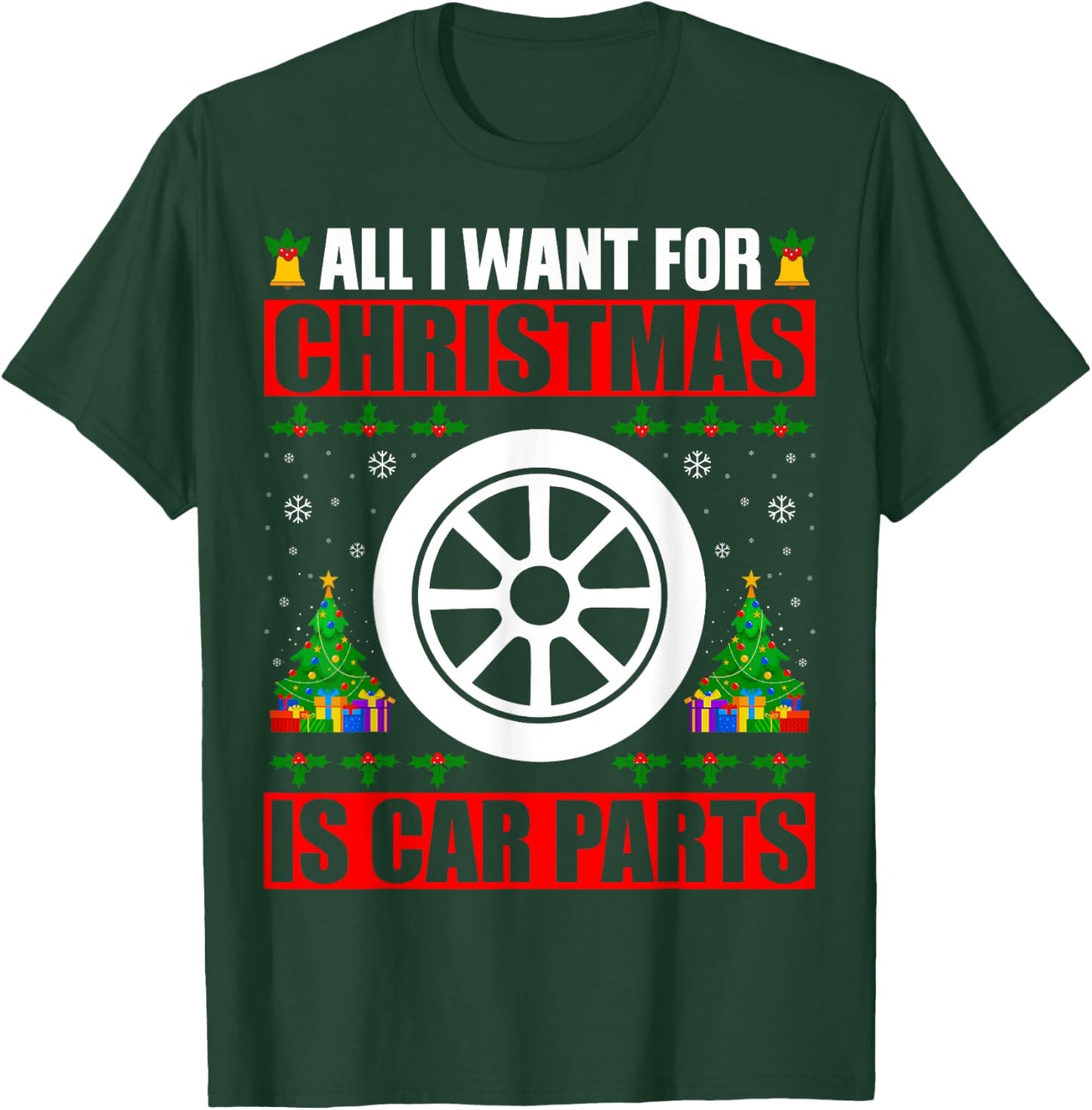 I Want For Christmas Is Car Parts Funny Old Car Ugly Sweater T-Shirt - T-Shirt | Forest