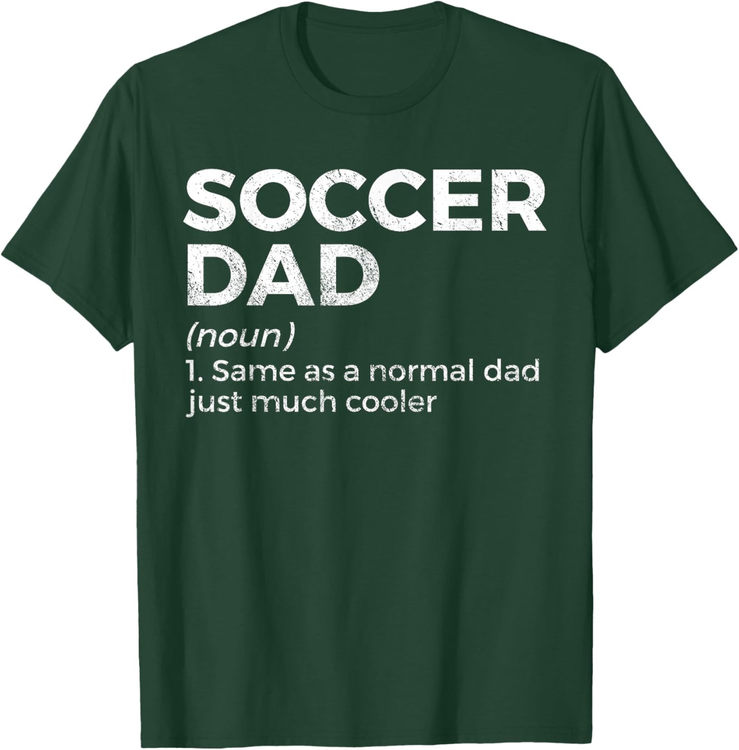 Funny Soccer Dad Definition T-Shirt - T-Shirt | Forest