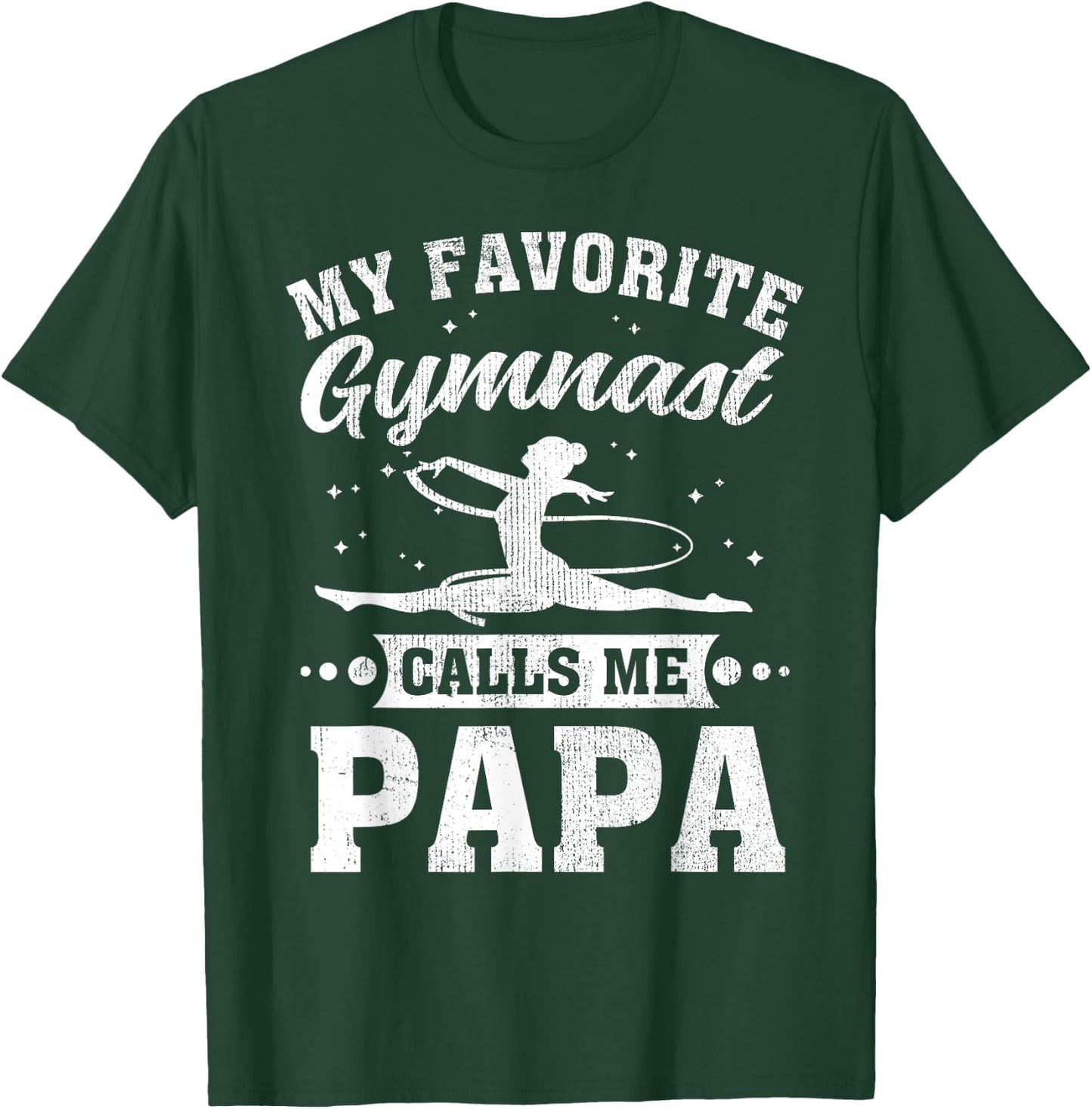 My Favorite Gymnast Calls Me Papa Father's Day T-Shirt - T-Shirt | Forest