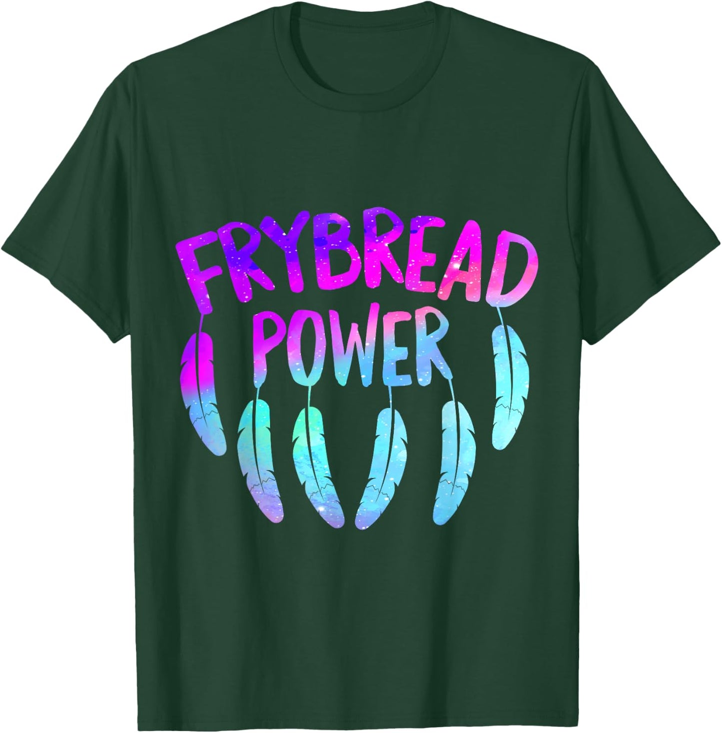 Frybread Power Food Lover Native American Indian Foodie Taco T-Shirt - T-Shirt | Forest
