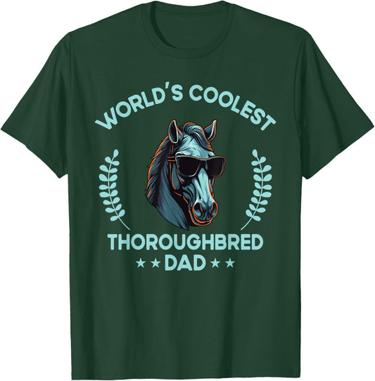 World's Coolest Horse Dad Papa - Farmer Thoroughbred Horse T-Shirt - T-Shirt | Forest