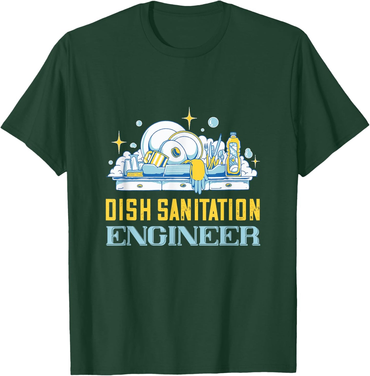 Dishwasher Dish Sanitation Engineer Dish Washing Dishwashing T-Shirt - T-Shirt | Forest