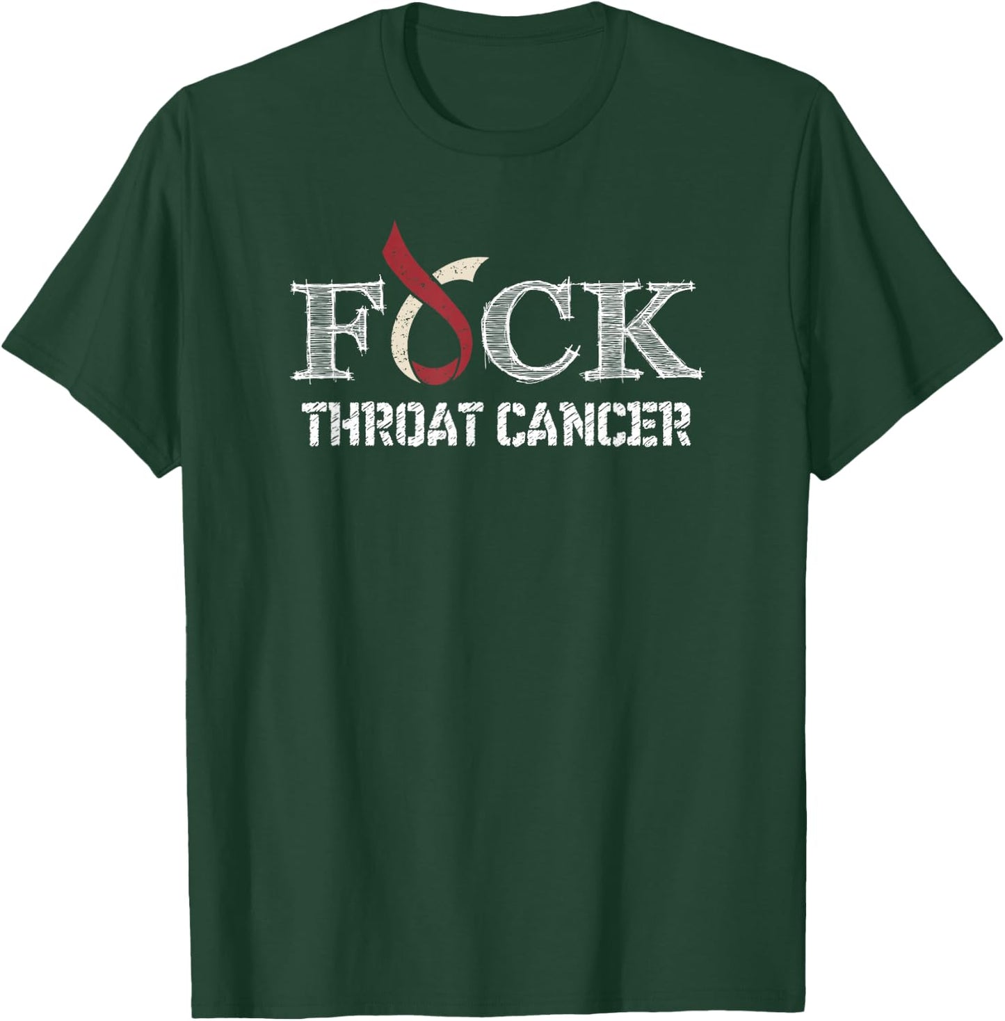 F+ck- Throat Cancer Awareness Supporter Ribbon T-Shirt - T-Shirt | Forest