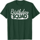 Birthday Squad Birthday Party Men Women Boys Girls Kids T-Shirt - T-Shirt | Forest