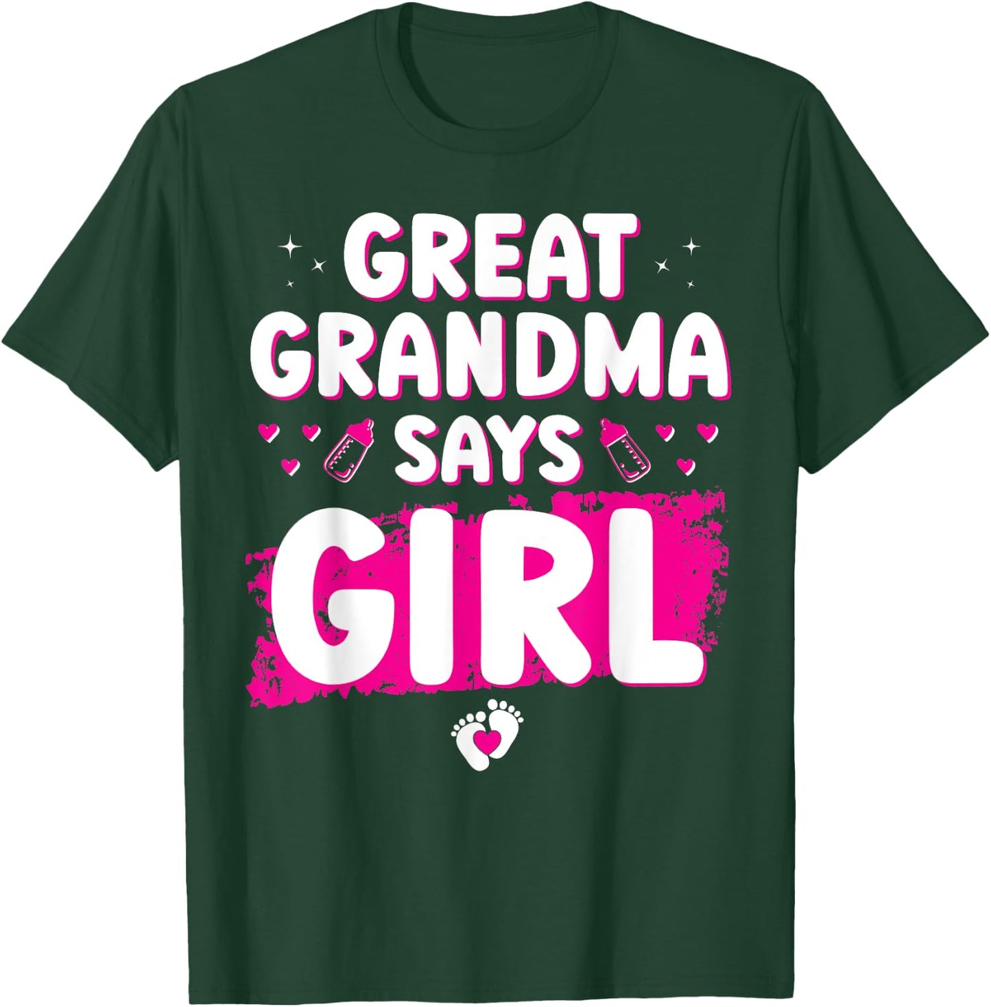 Gender Reveal Great Grandma Says Girl Baby Shower Party Cool T-Shirt - T-Shirt | Forest
