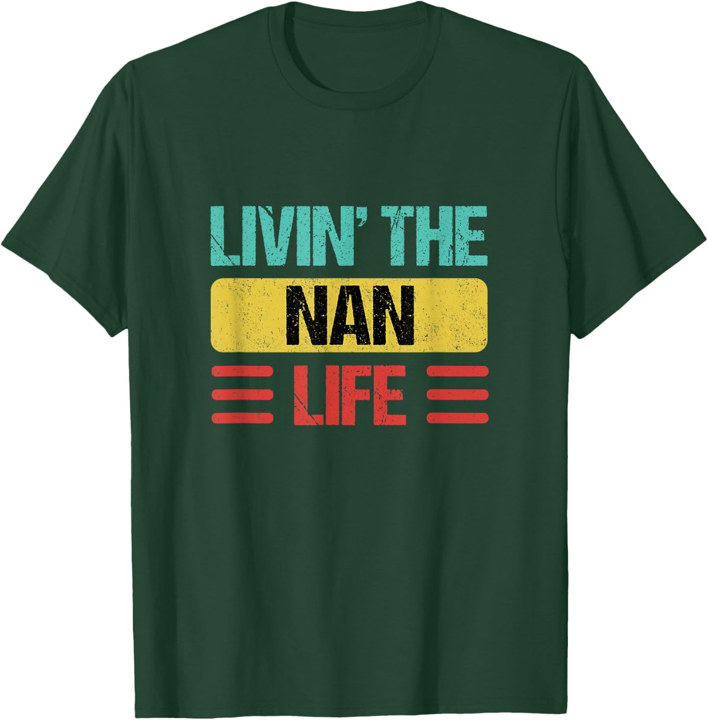Nan Name T-Shirt - T-Shirt | Forest