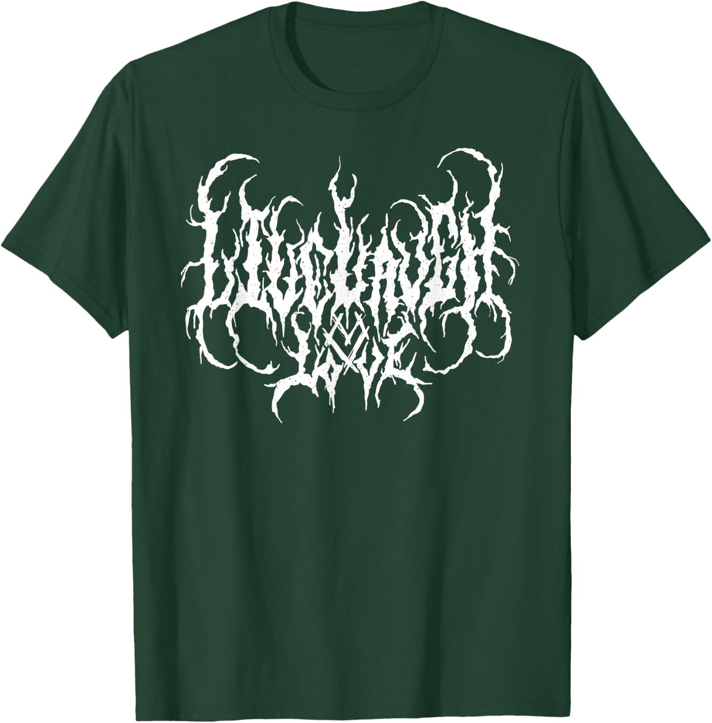 Live Life Laugh Love - Death Metal Style T-Shirt - T-Shirt | Forest