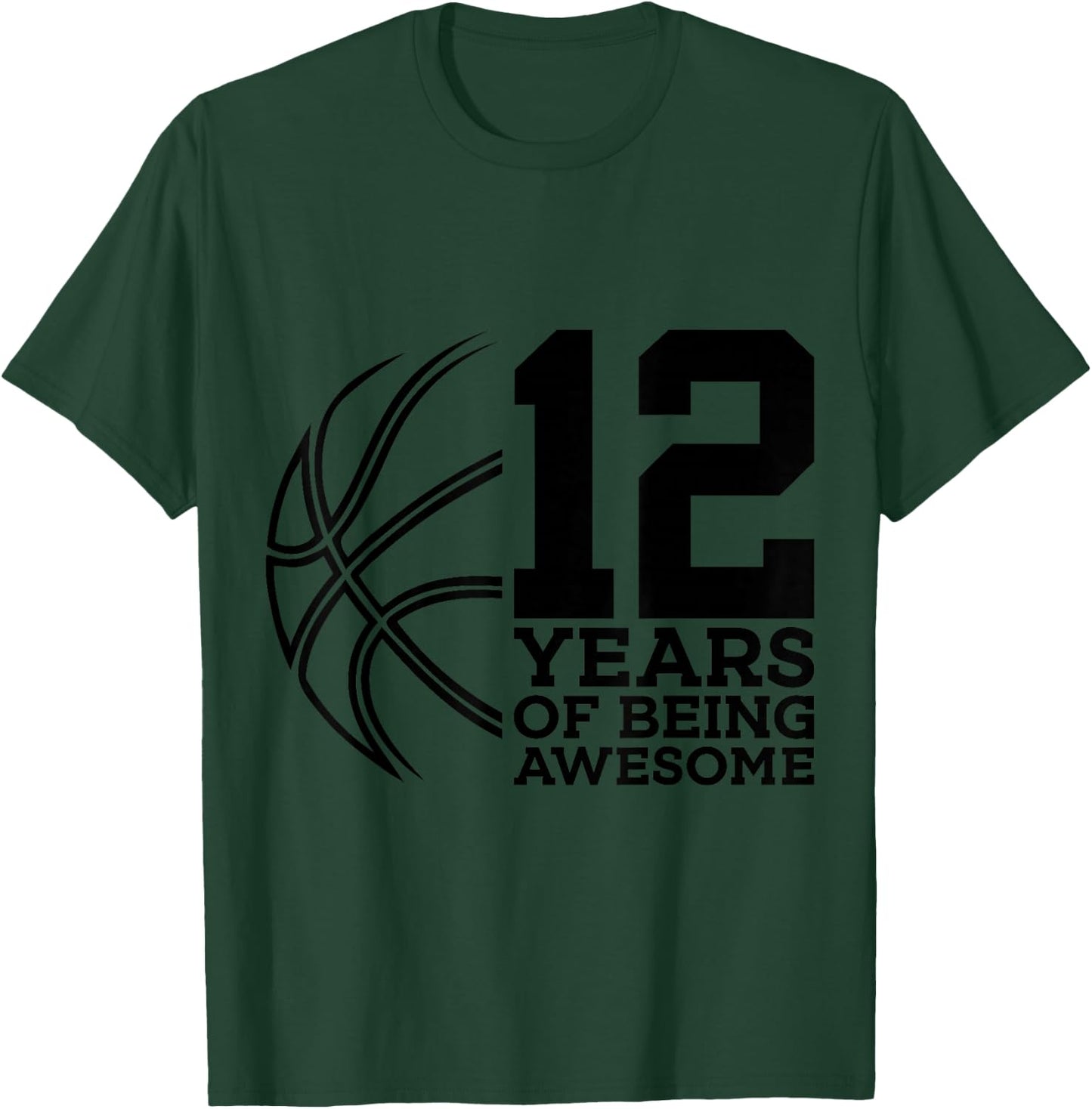 12 Years of Being Awesome Basketball 12th Birthday T-Shirt - T-Shirt | Forest