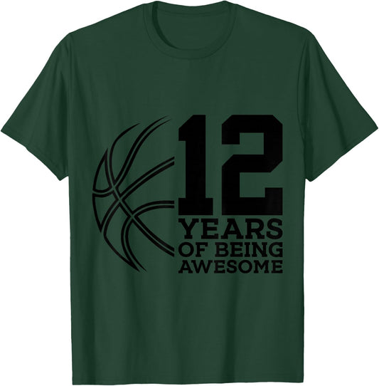 12 Years of Being Awesome Basketball 12th Birthday T-Shirt - T-Shirt | Forest