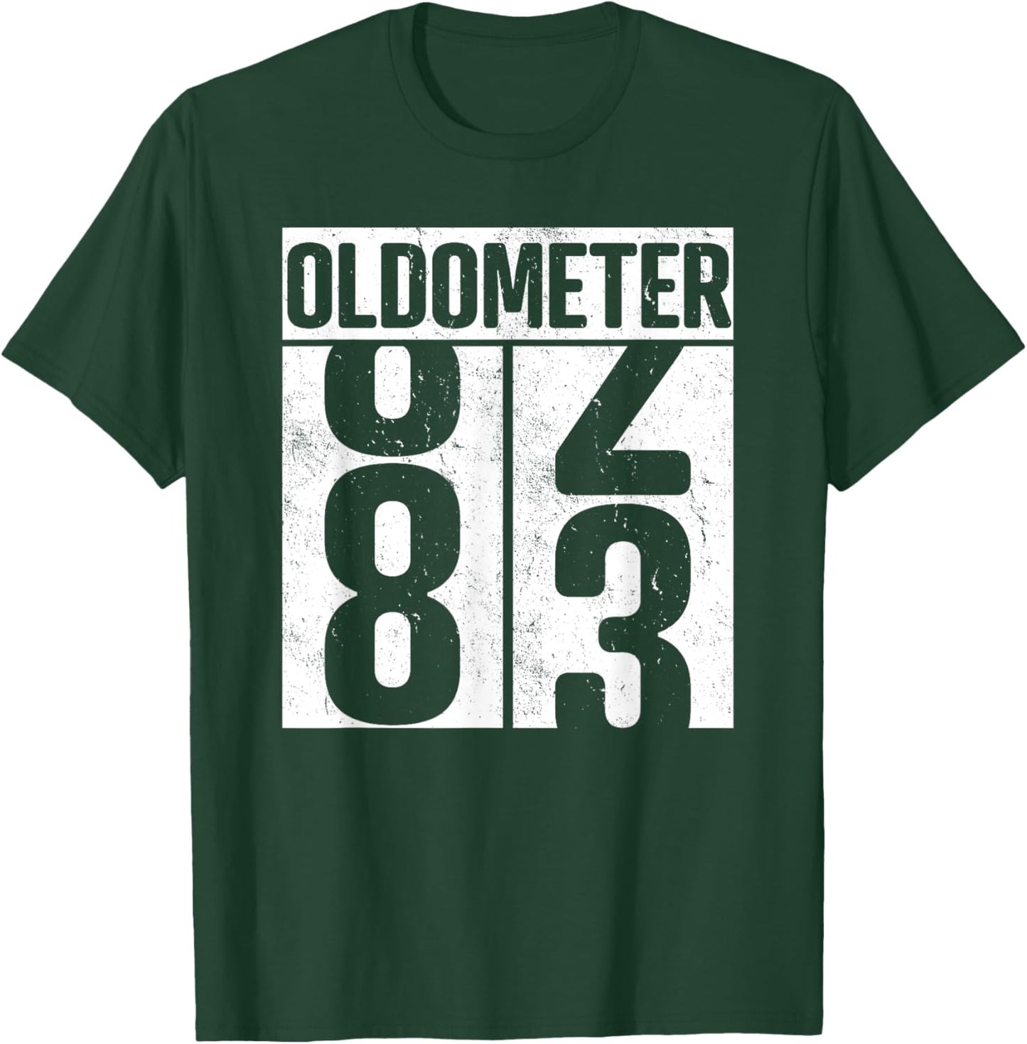Oldometer 83 - 83rd Birthday Oldometer T-Shirt - T-Shirt | Forest