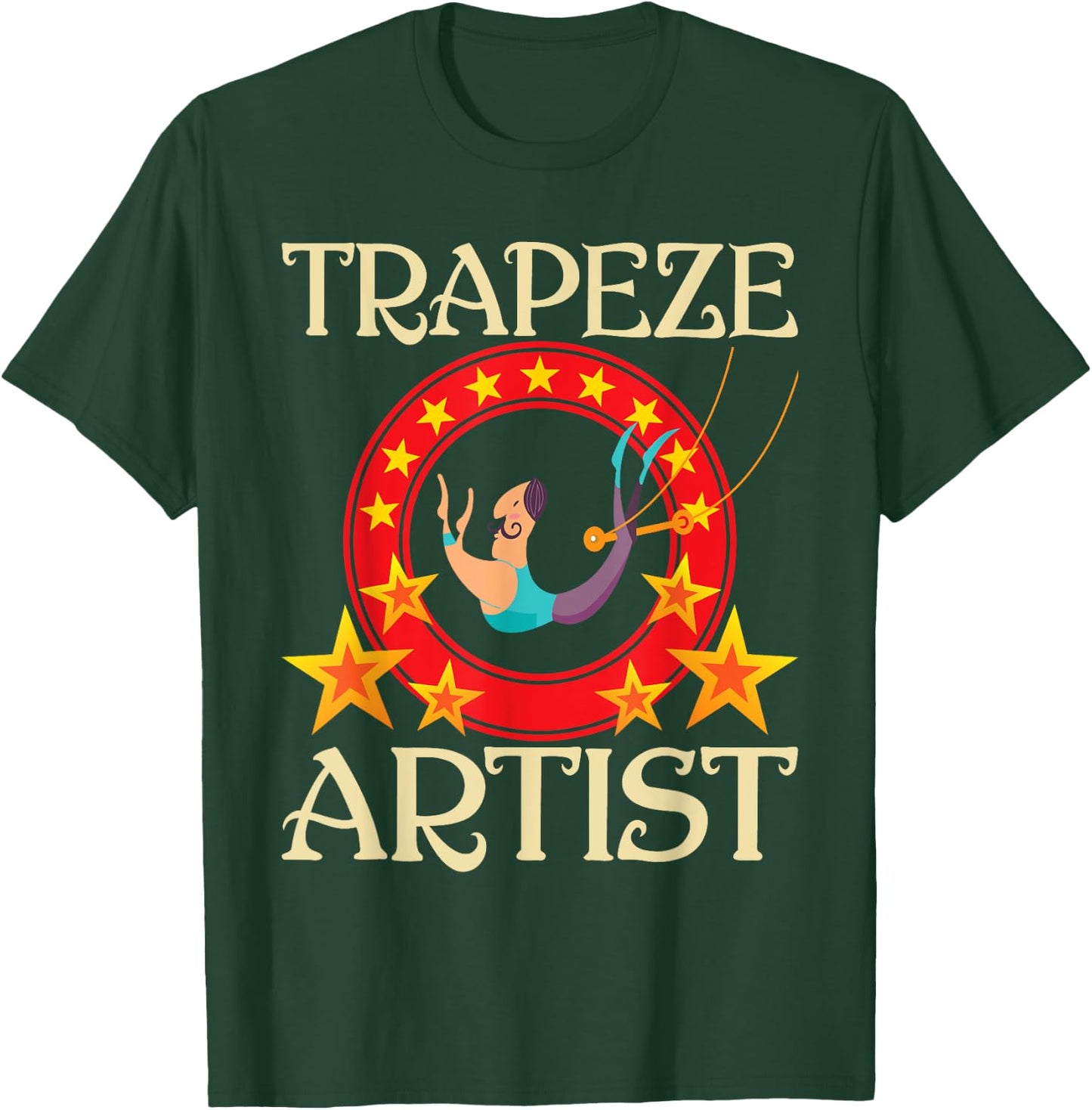 Trapeze Artist - Circus Birthday Party Circus Costume T-Shirt - T-Shirt | Forest
