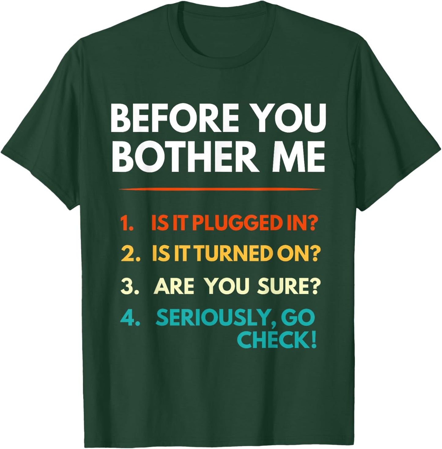 It Support Checklist Funny Office Computer Helpdesk Tech Guy T-Shirt - T-Shirt | Forest