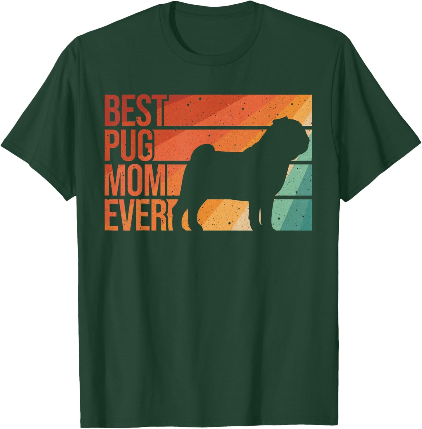 Cute Pug Art For Mom Women Breed Pet Dog Puppy Pug Lovers T-Shirt - T-Shirt | Forest