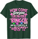 How Come Everyone Else Yells Bingo Funny Lucky Bingo Women T-Shirt - T-Shirt | Forest
