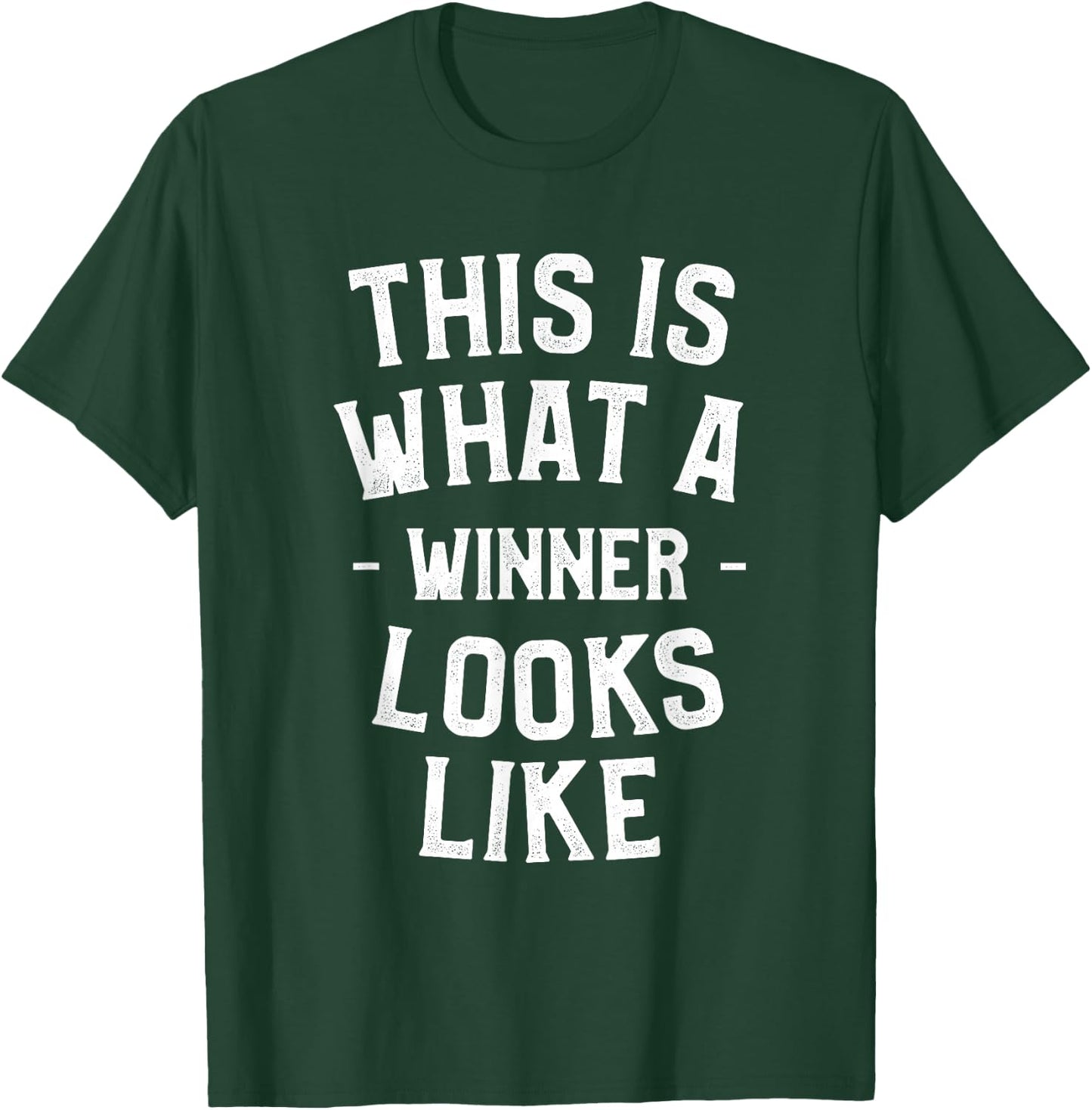 This Is What A Winner Looks Like Inspirational Sayings T-Shirt - T-Shirt | Forest