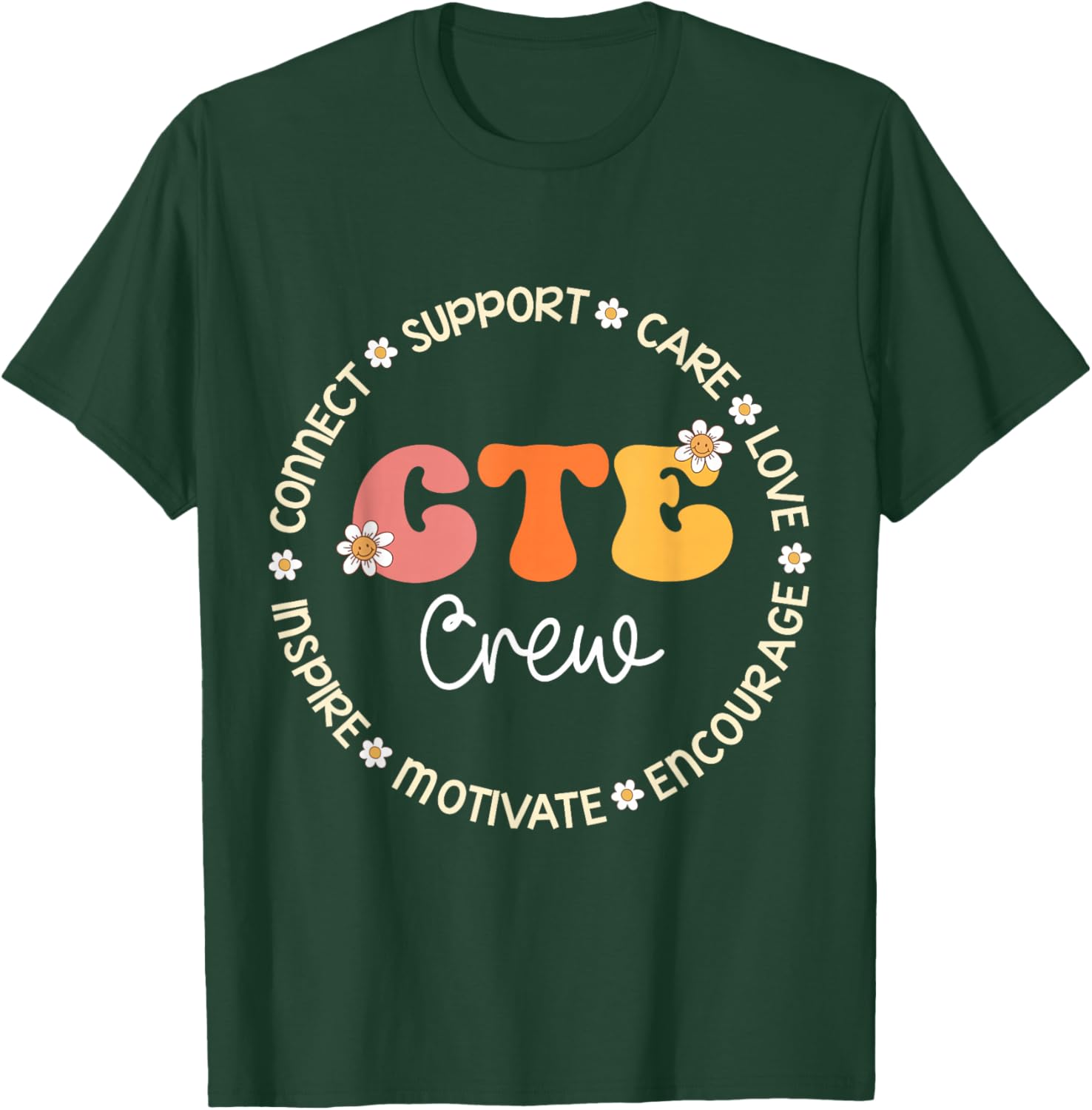 CTE Crew Appreciation Week Back to School T-Shirt - T-Shirt | Forest