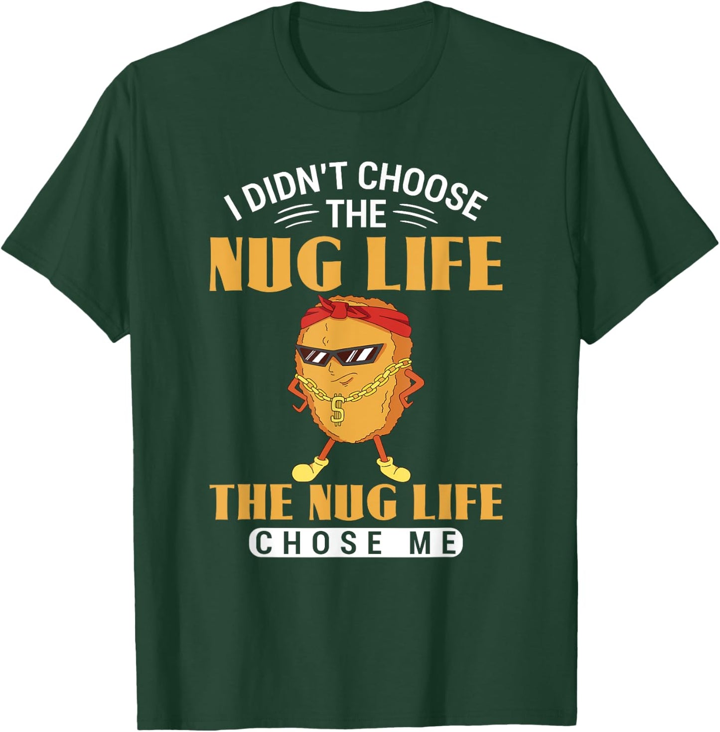Funny Chicken Nugget Chicken Lover Nuggets T-Shirt - T-Shirt | Forest