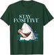 Stay Positive Funny Shark Cute Shark Thumbs Up Family T-Shirt - T-Shirt | Forest