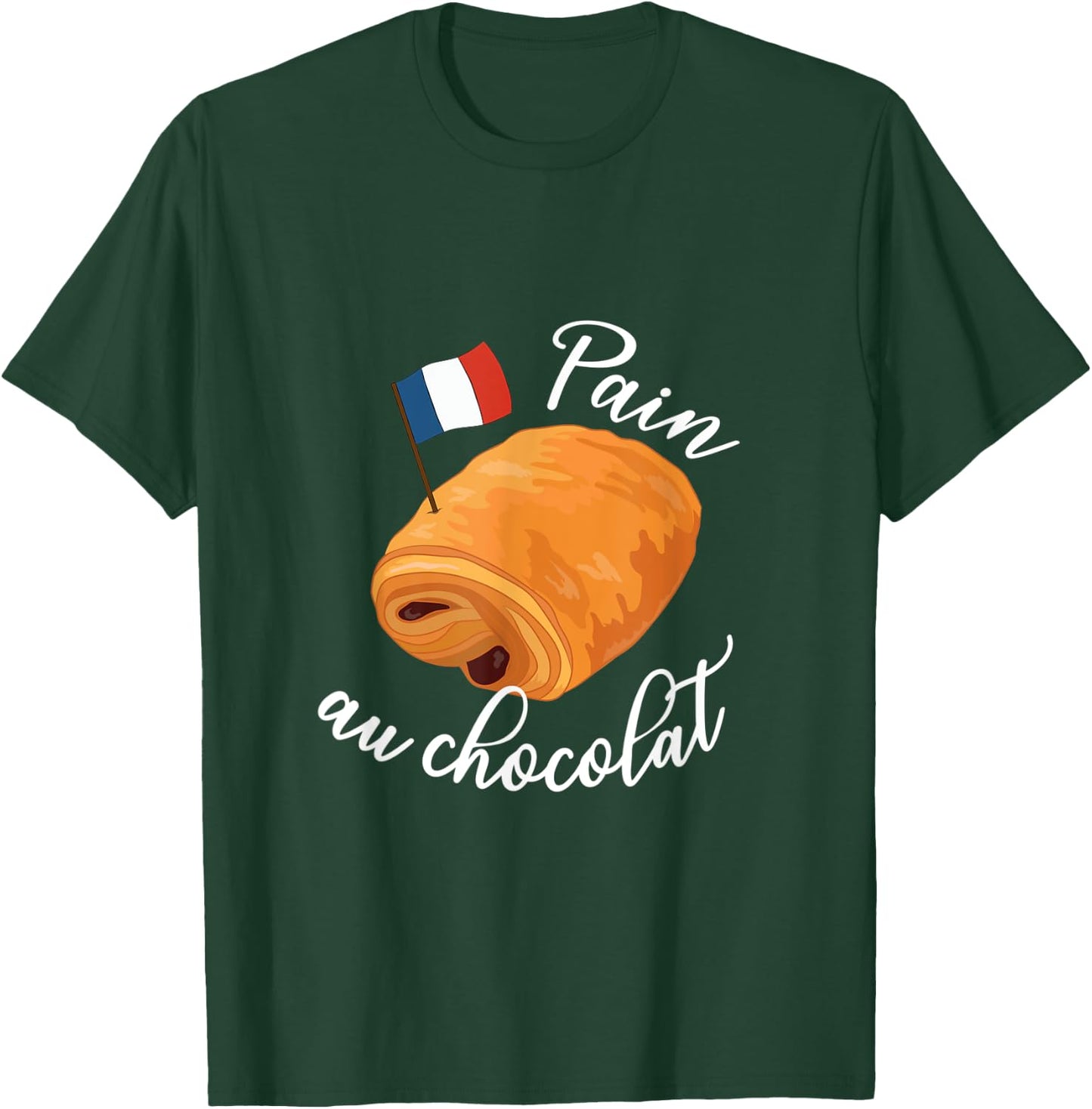 Pain Au Chocolat Funny French Food Pastry Lover Francophile Men Women Kids T-Shirt - T-Shirt | Forest