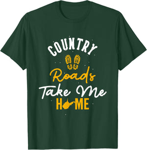 Country Roads Take Me Home Footprint West Virginia Map T-Shirt - T-Shirt | Forest