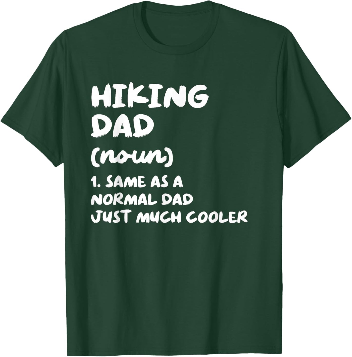 Hiking Dad Definition Funny Hiker T-Shirt - T-Shirt | Forest