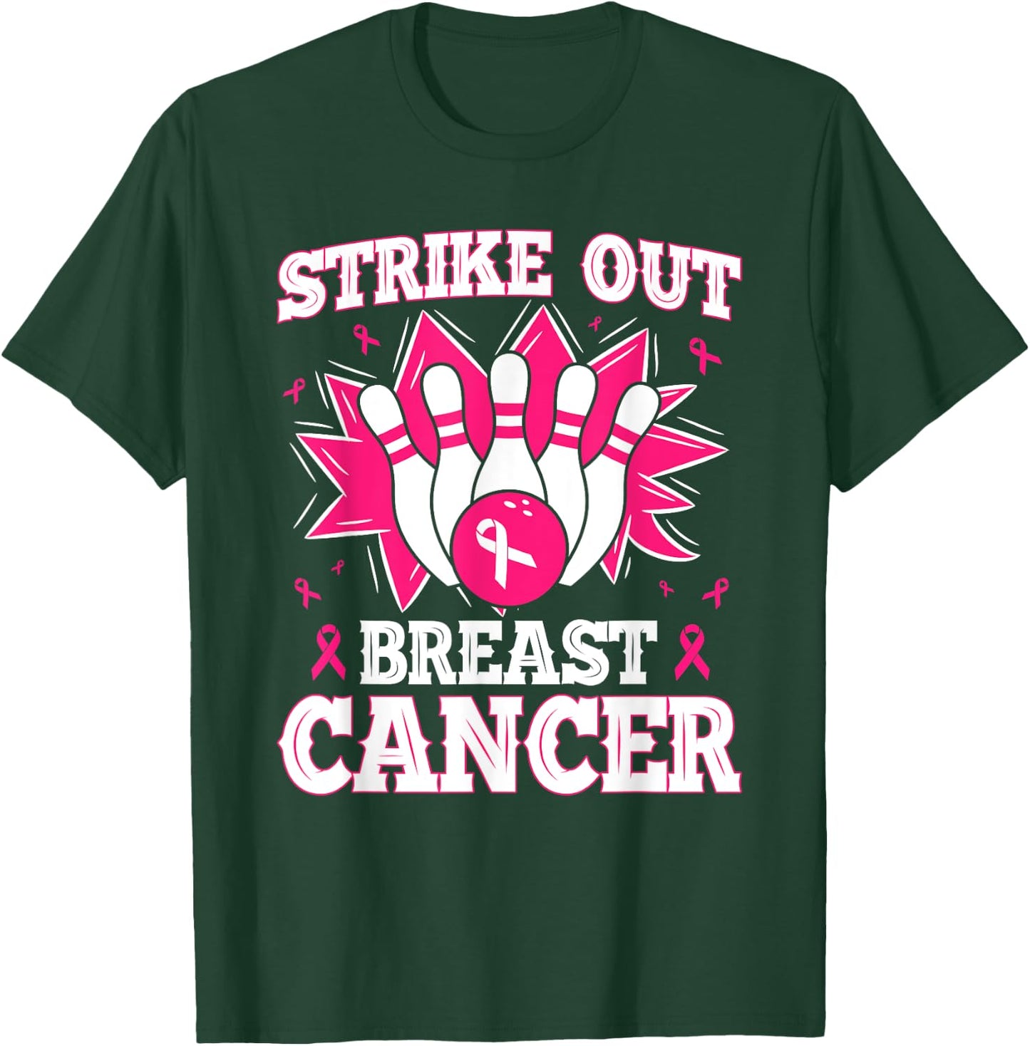 Strike Out Breast Cancer Bowling Ribbon Support Product T-Shirt - T-Shirt | Forest