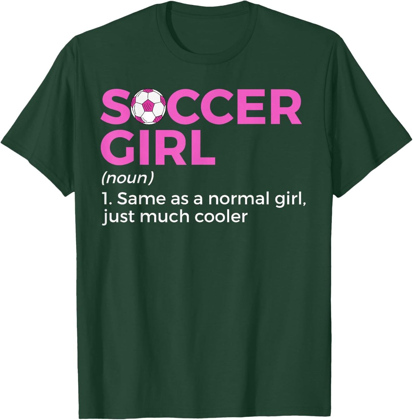 Soccer Girl Definition T-Shirt - T-Shirt | Forest