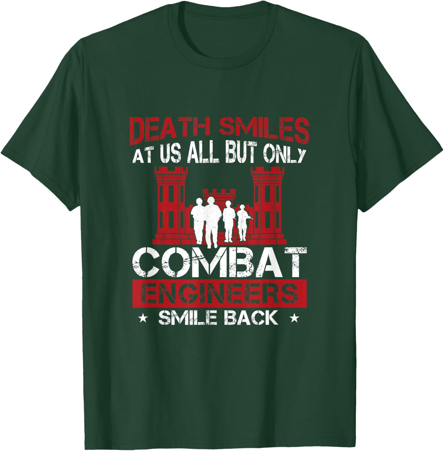 Death Smiles At Us All Funny Combat Engineer Military Sapper T-Shirt - T-Shirt | Forest