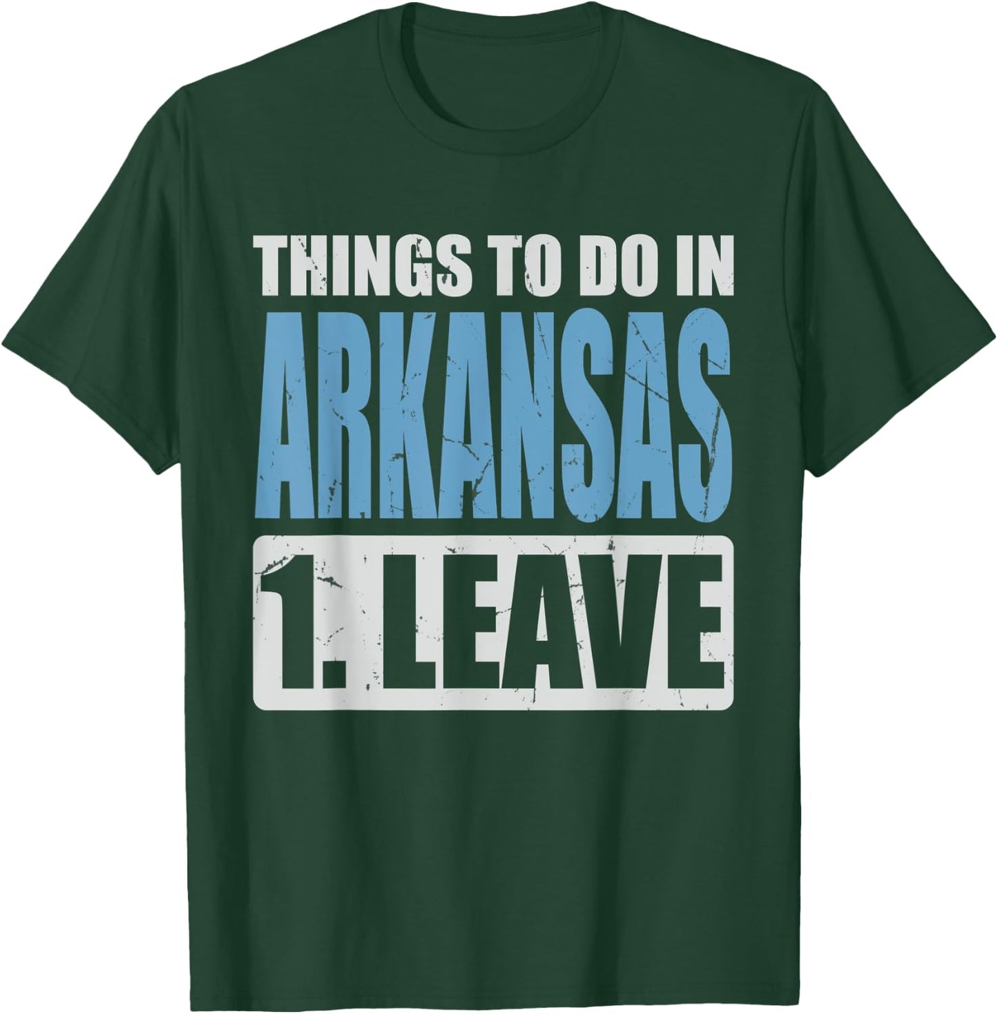 Arkansas Meme - Things To Do in Arkansas T-Shirt - T-Shirt | Forest