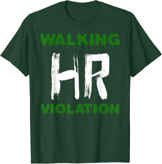 Walking HR Violation Nightmare Funny Office Halloween Outfit T-Shirt - T-Shirt | Forest