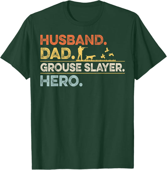 Ruffed Grouse Quote for your Ruffed Grouse Husband T-Shirt - T-Shirt | Forest