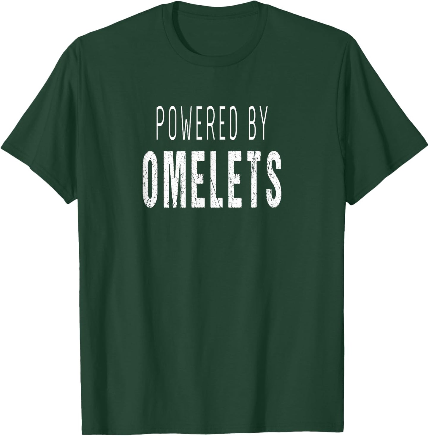 Omelets Lover - Powered By Omelets T-Shirt - T-Shirt | Forest
