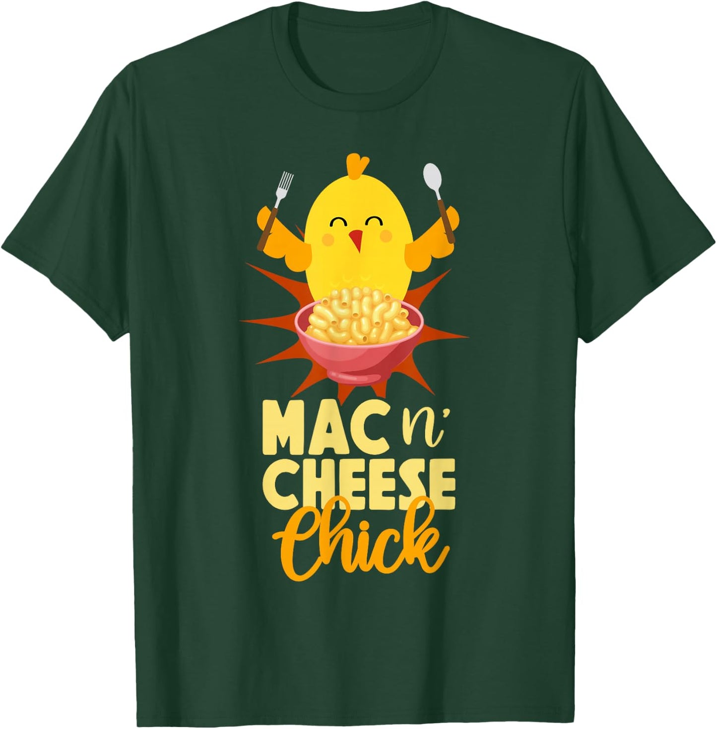 Mac And Cheese Chicken Girl Mac N' Cheese Chick T-Shirt - T-Shirt | Forest