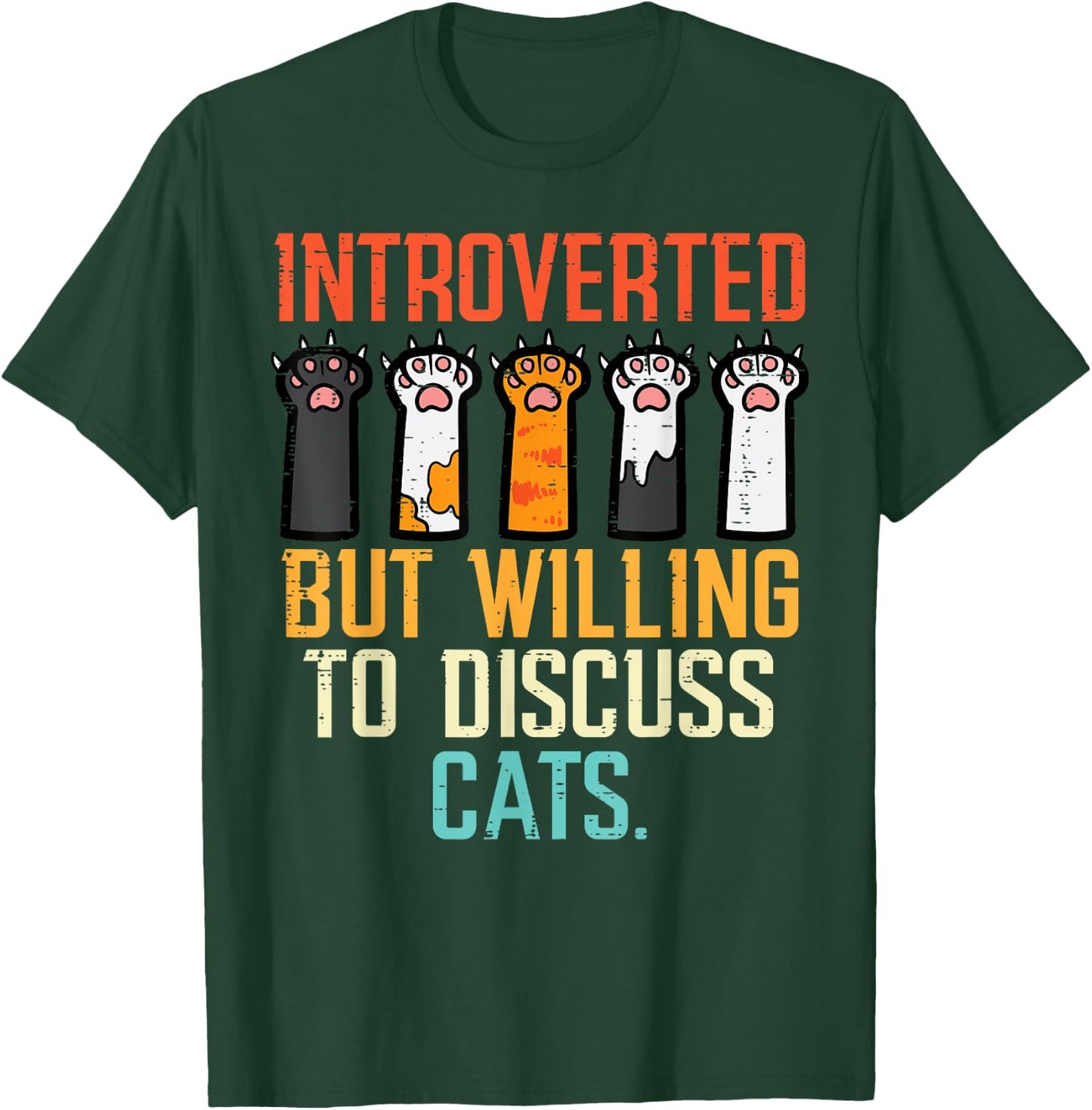 Introverted But Willing To Discuss Cats Funny Men Women Kids T-Shirt - T-Shirt | Forest