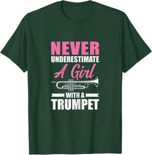 Never Underestimate A Girl With A Trumpet T-Shirt - T-Shirt | Forest