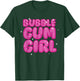 Cute Bubblegum for Girls Kids Bubble Gum Candy Lover T-Shirt - T-Shirt | Forest
