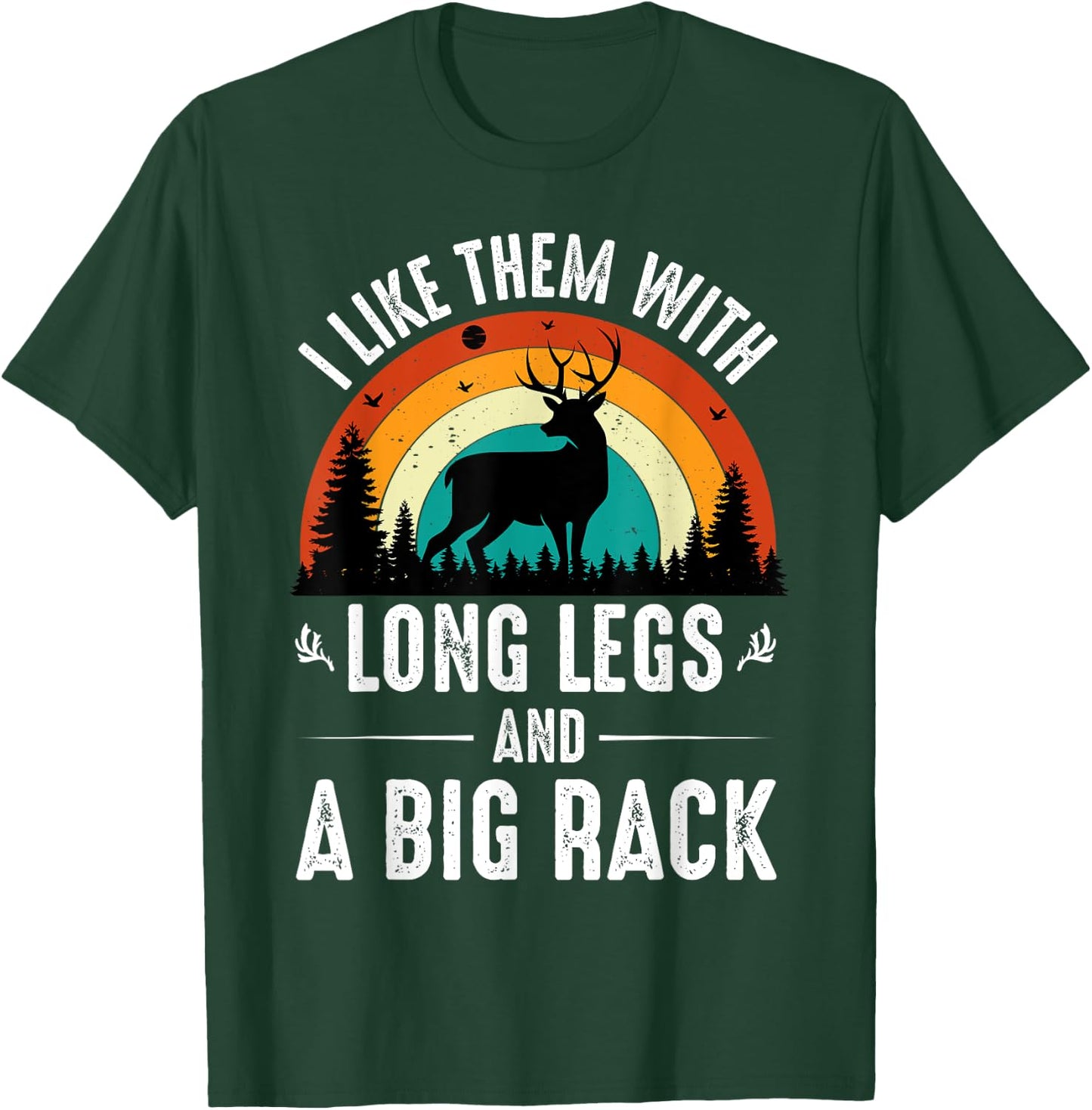 Funny Deer Hunting Quote is Gifts for Hunters T-Shirt - T-Shirt | Forest