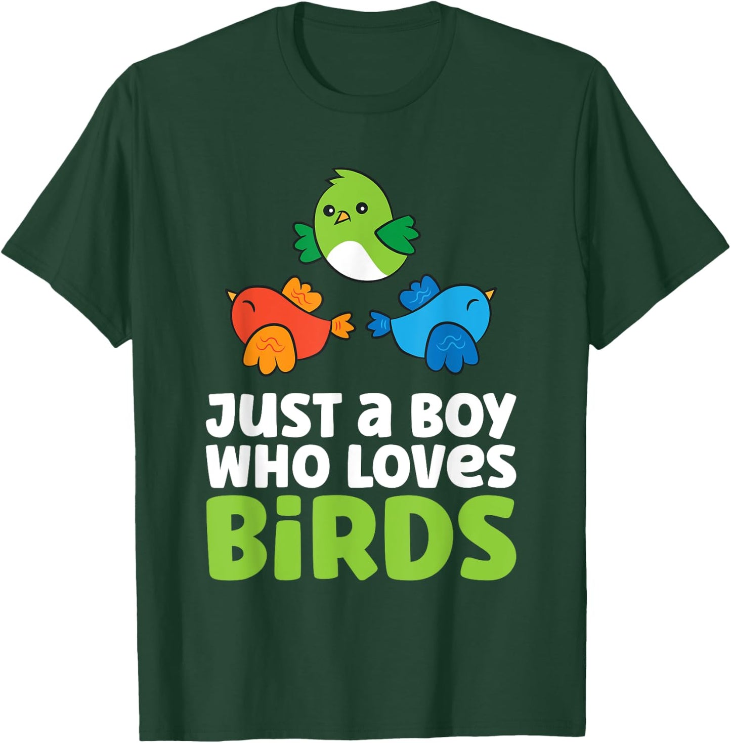 Just a Boy Who Loves Birds T-Shirt - T-Shirt | Forest