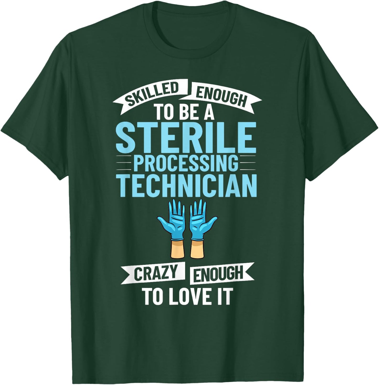 Sterile Processing Technician Instruments Tech Certification T-Shirt - T-Shirt | Forest