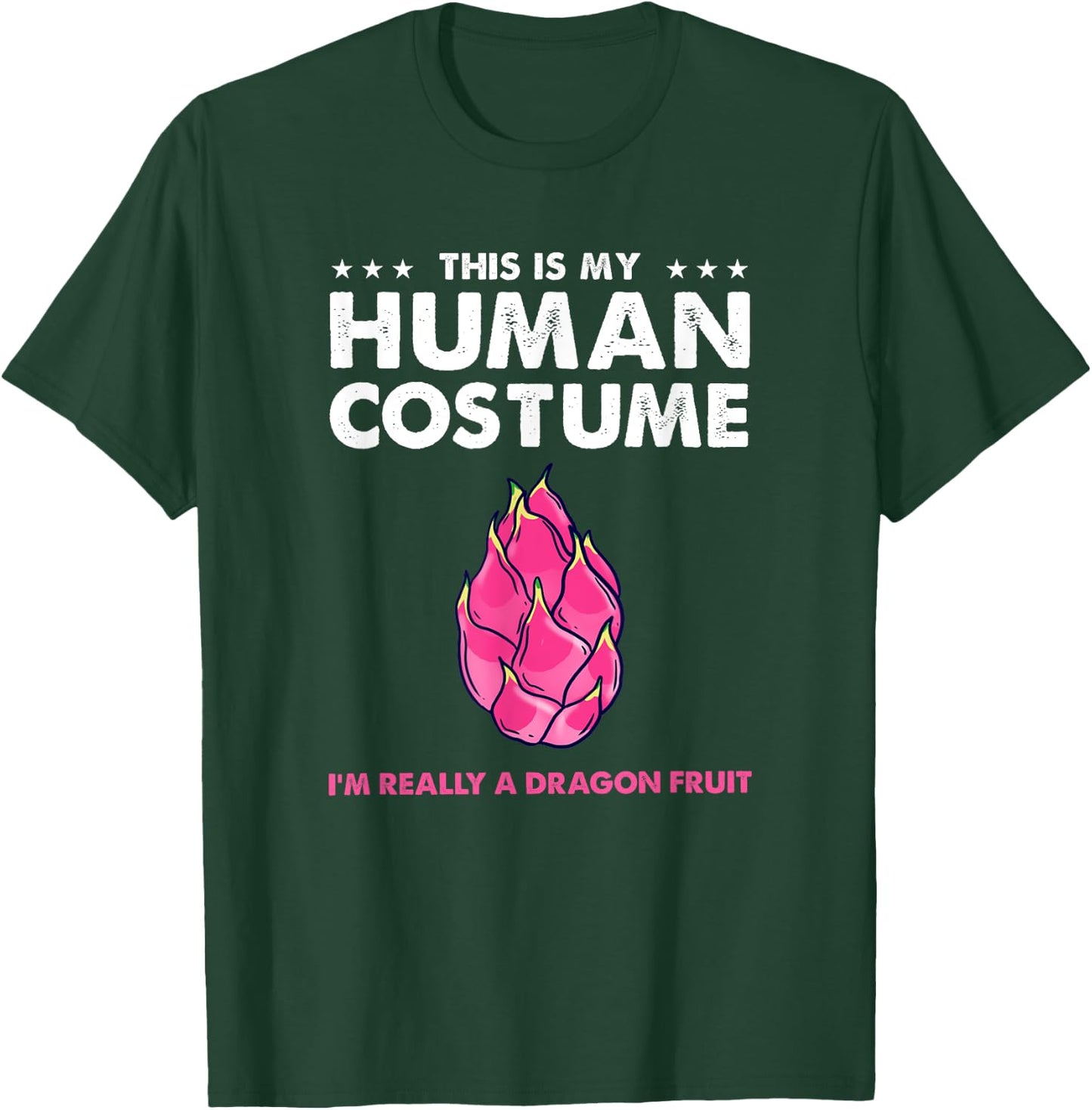 This Is My Human Costume Dragon Fruit T-Shirt - T-Shirt | Forest
