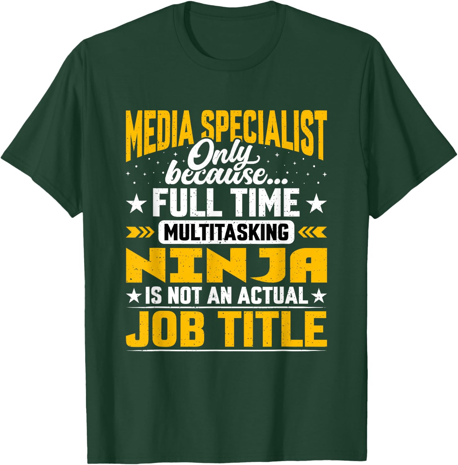 Funny Media Expert - Media Specialist Job Title T-Shirt - T-Shirt | Forest